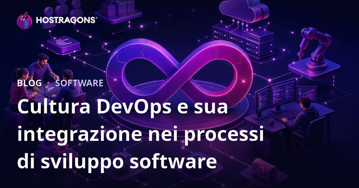 Cultura DevOps e sua integrazione nei processi di sviluppo software