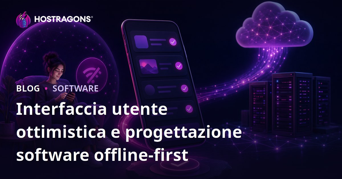 Interfaccia utente ottimistica e progettazione software offline-first