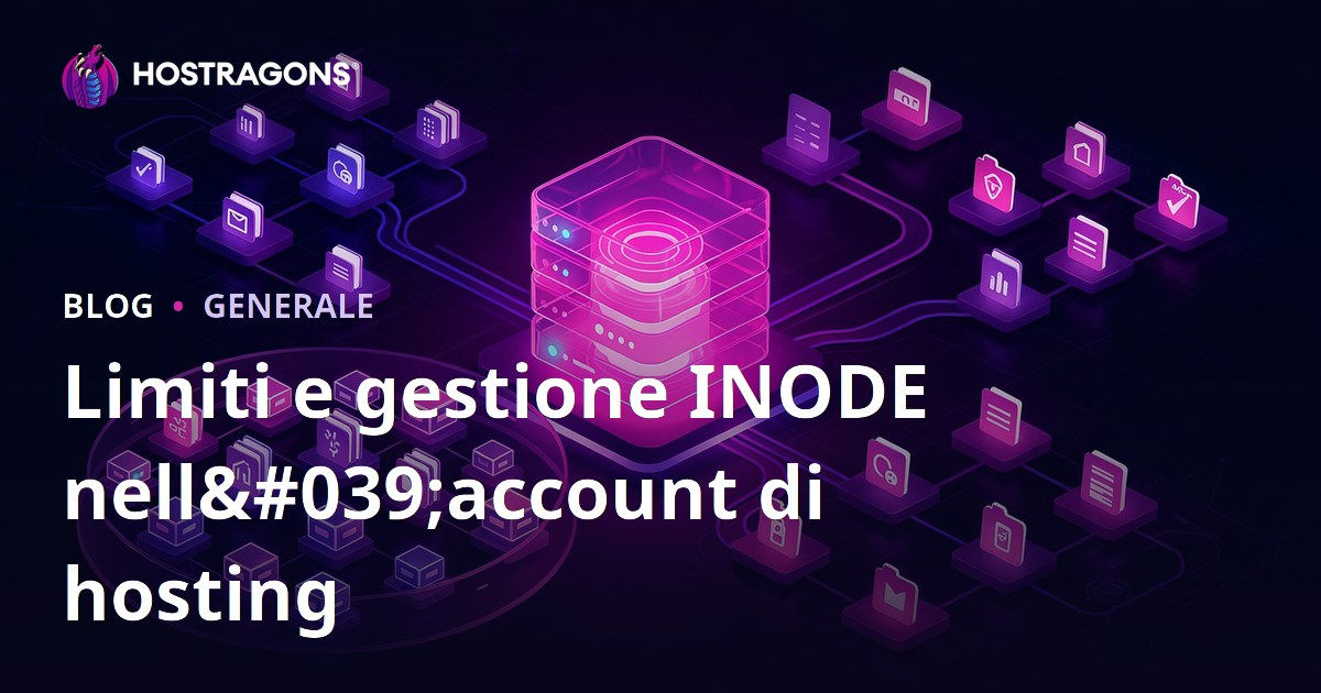 Limiti e gestione INODE nell'account di hosting