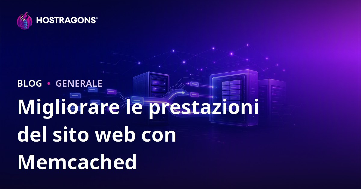 Migliorare le prestazioni del sito web con Memcached