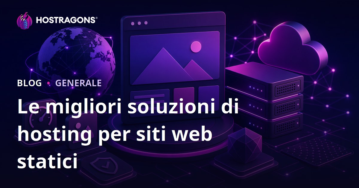 Le migliori soluzioni di hosting per siti web statici