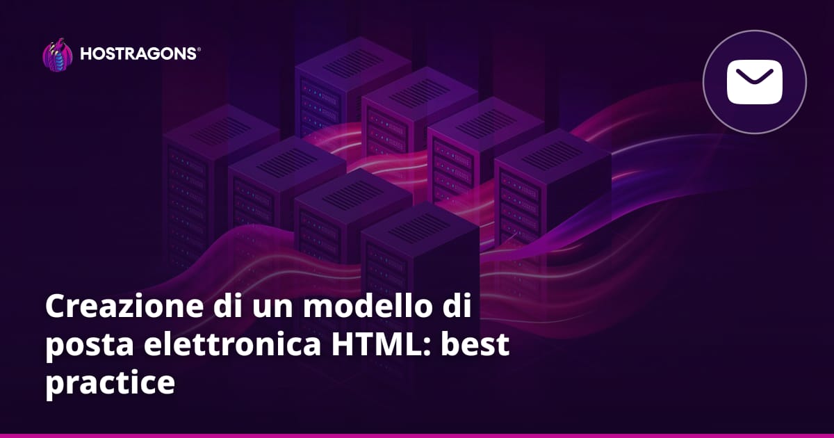 Creazione di un modello di posta elettronica HTML: best practice
