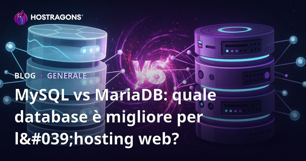 MySQL vs MariaDB: quale database è migliore per l'hosting web?
