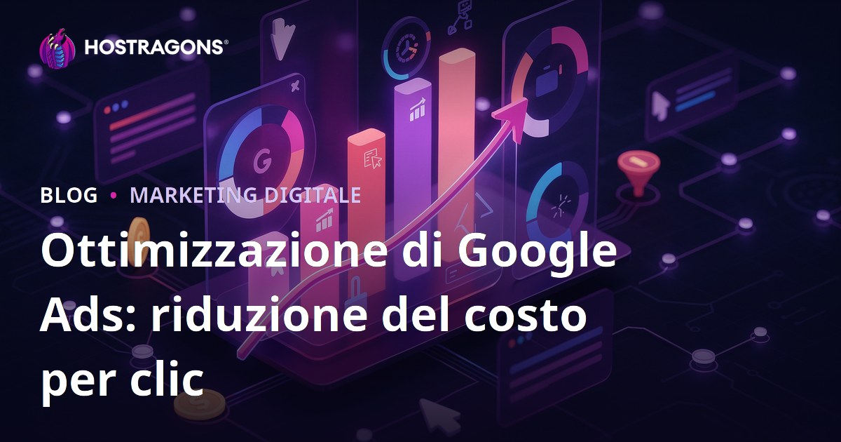 Ottimizzazione di Google Ads: riduzione del costo per clic