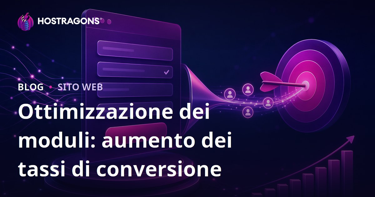 Ottimizzazione dei moduli: aumento dei tassi di conversione
