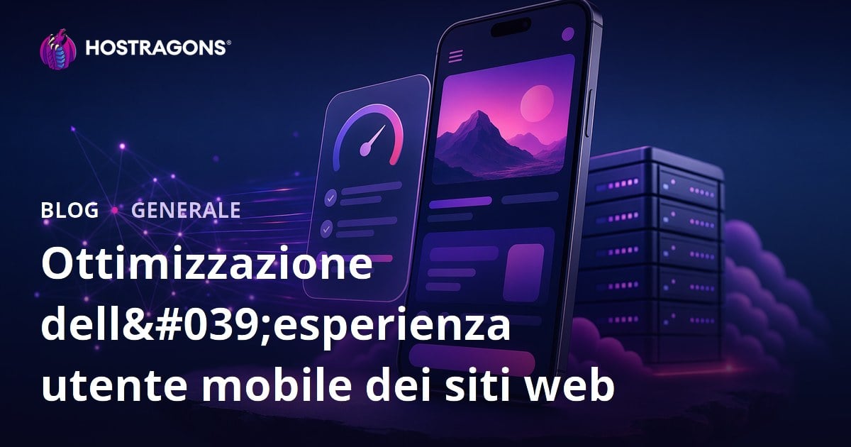 Ottimizzazione dell'esperienza utente mobile dei siti web