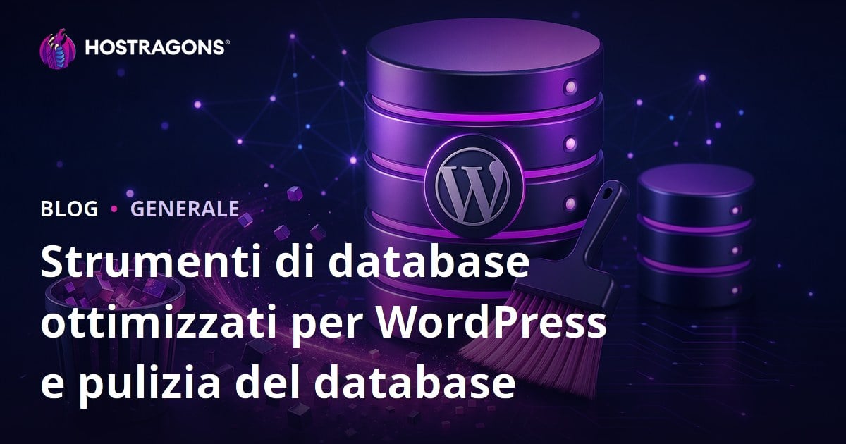 Strumenti di database ottimizzati per WordPress e pulizia del database