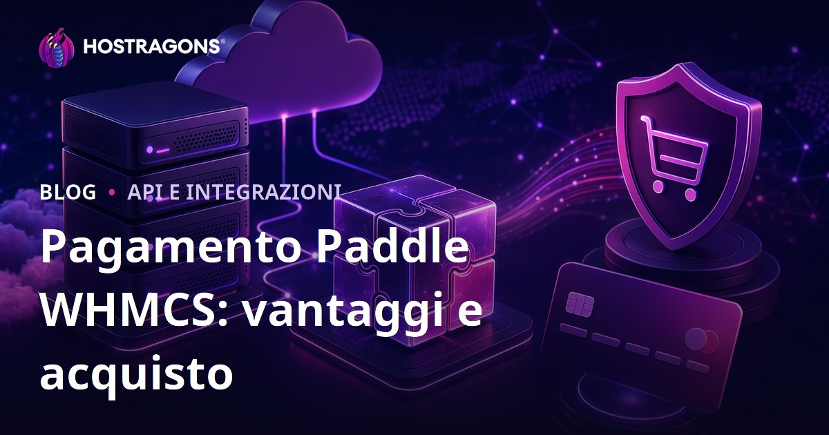 Pagamento Paddle WHMCS: vantaggi e acquisto