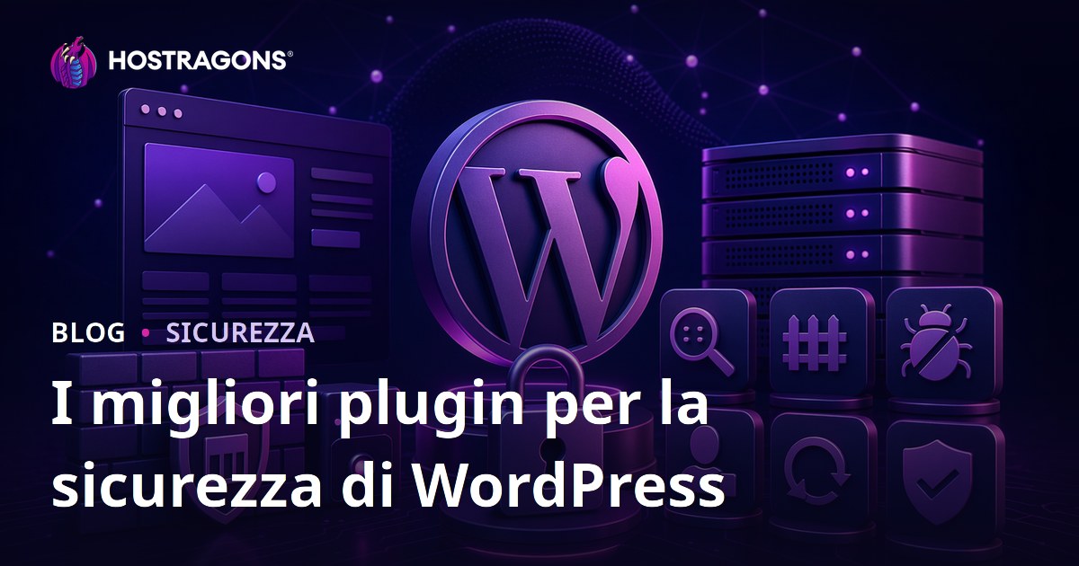 I migliori plugin per la sicurezza di WordPress
