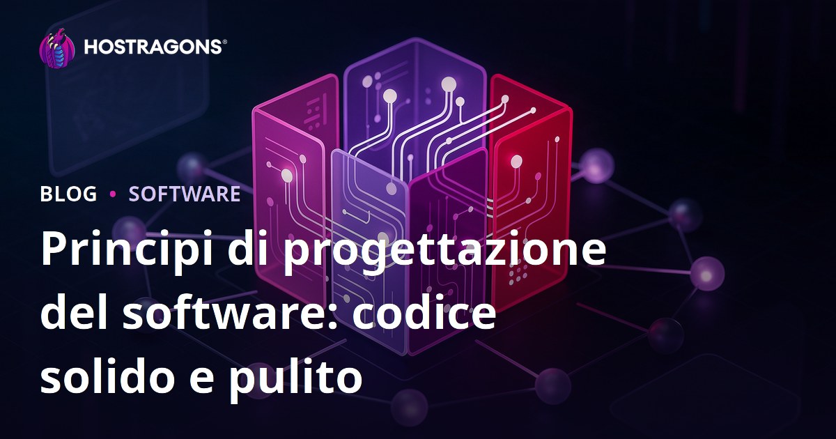 Principi di progettazione del software: codice solido e pulito