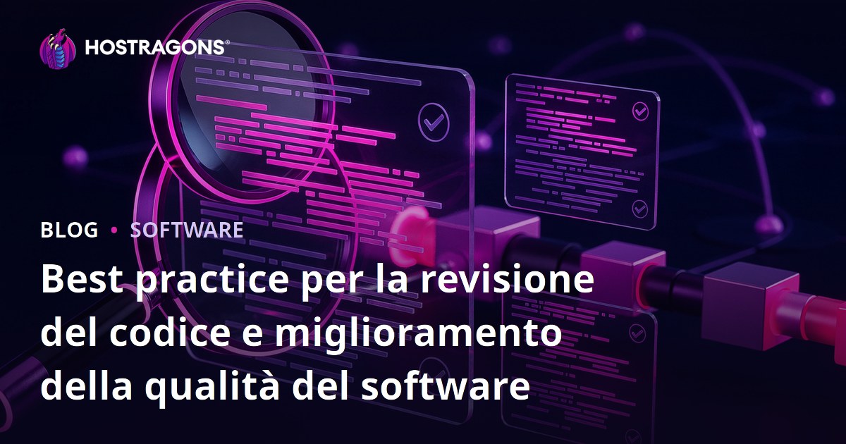Best practice per la revisione del codice e miglioramento della qualità del software