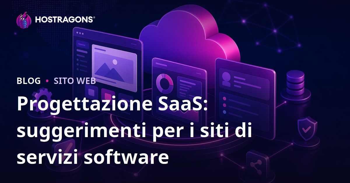 Progettazione SaaS: suggerimenti per i siti di servizi software