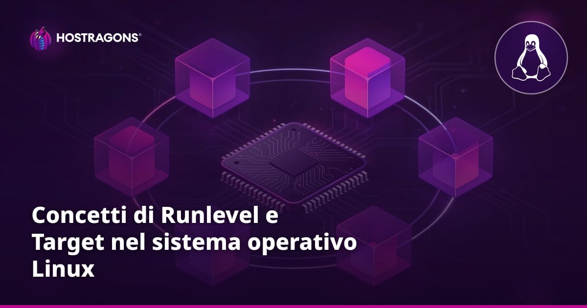 Concetti di Runlevel e Target nel sistema operativo Linux