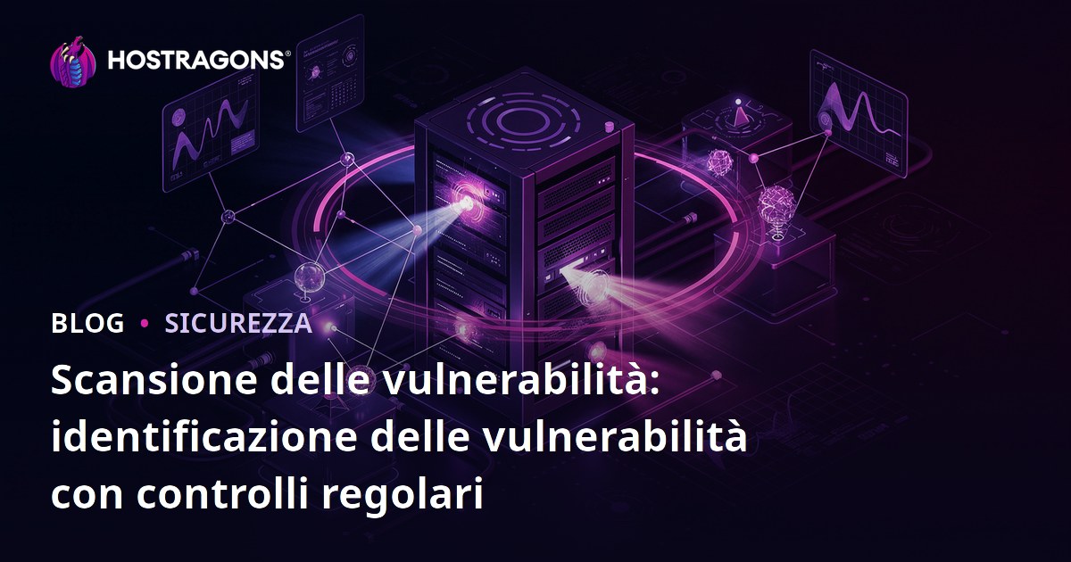 Scansione delle vulnerabilità: identificazione delle vulnerabilità con controlli regolari