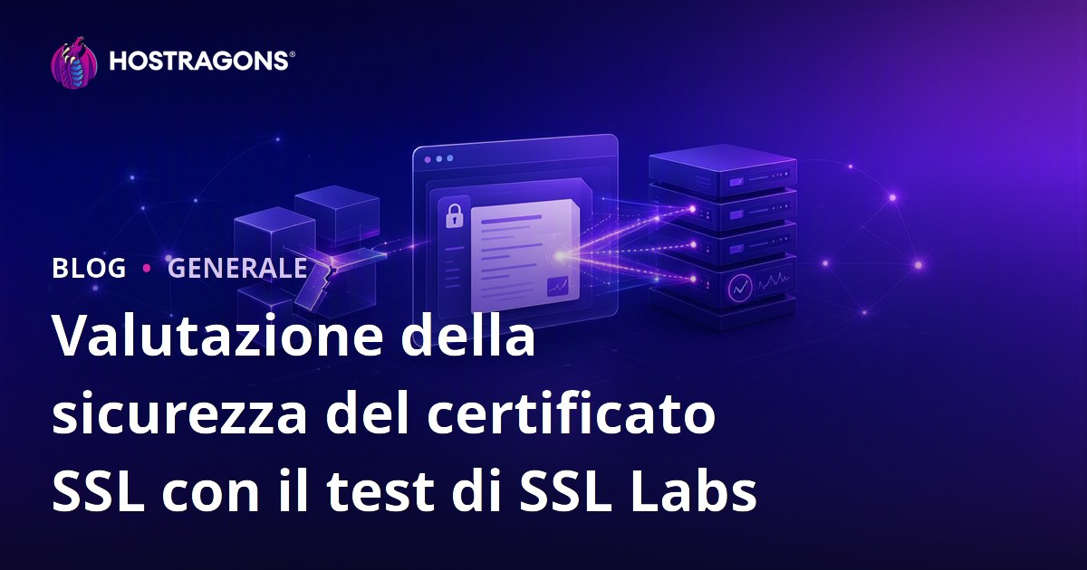 Valutazione della sicurezza del certificato SSL con il test di SSL Labs