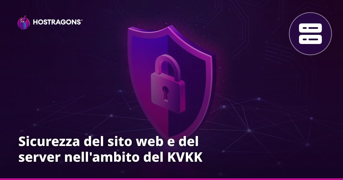 Sicurezza del sito web e del server nell'ambito del KVKK