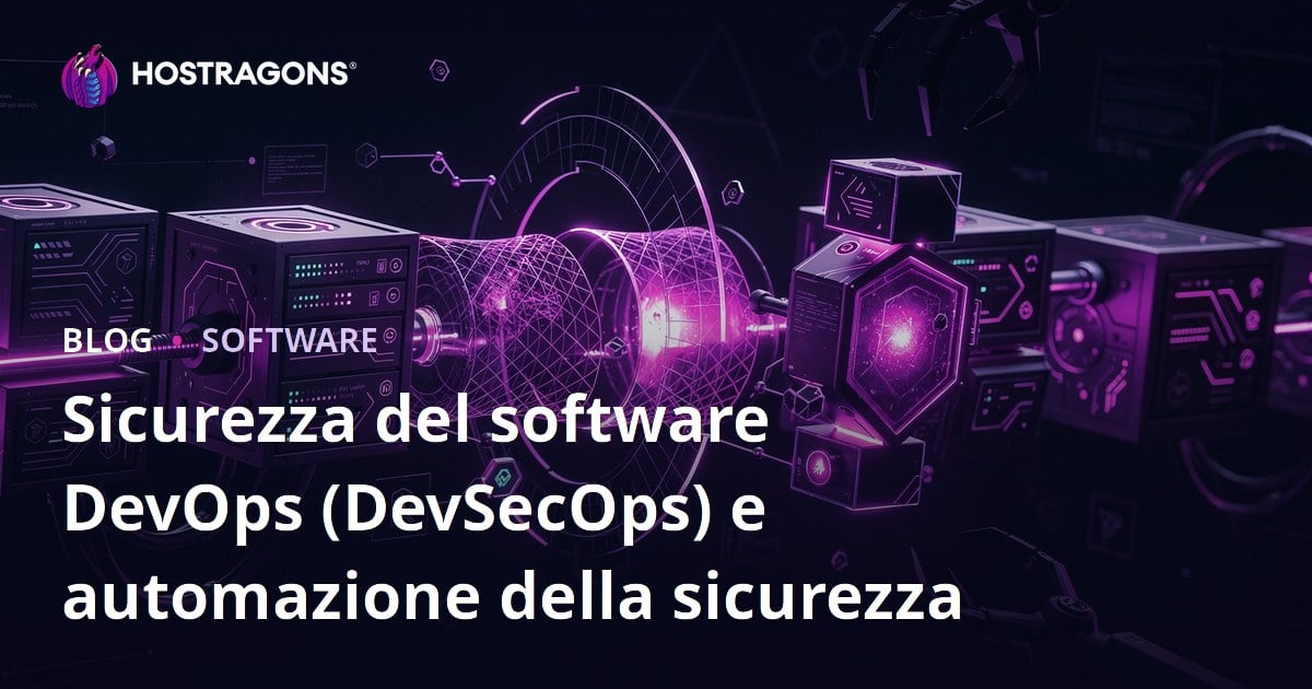 Sicurezza del software DevOps (DevSecOps) e automazione della sicurezza