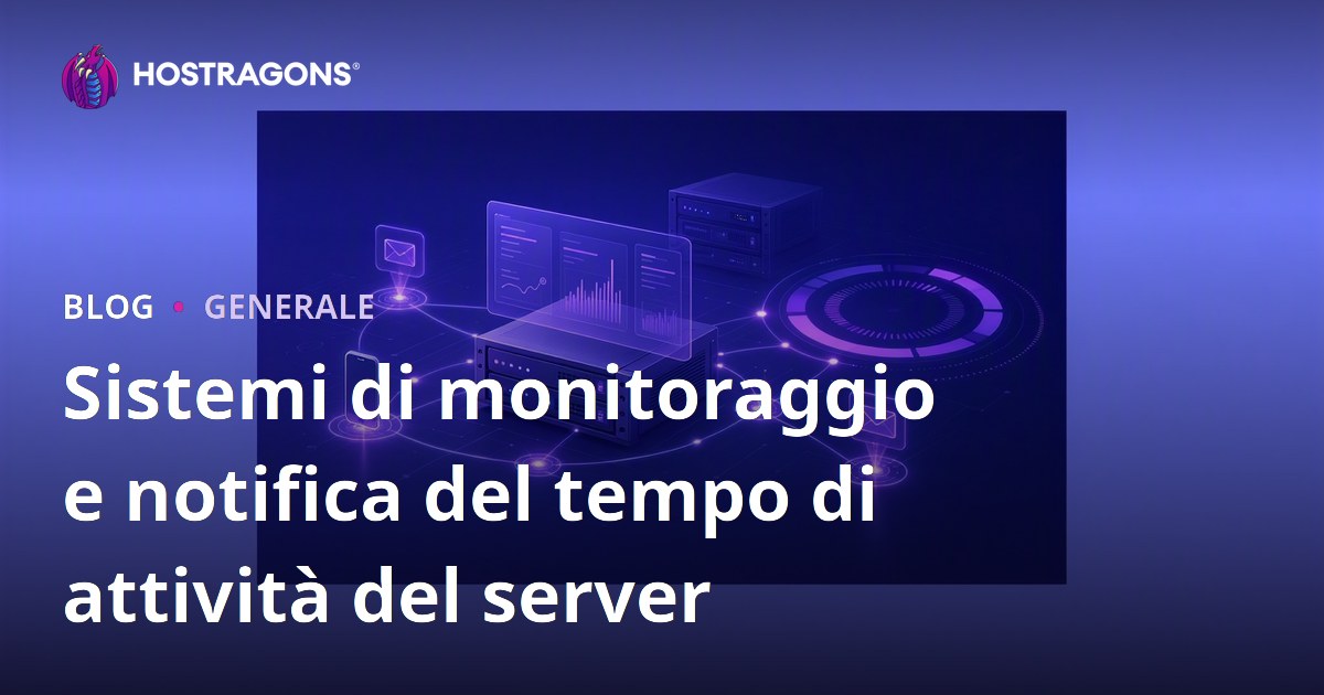 Sistemi di monitoraggio e notifica del tempo di attività del server