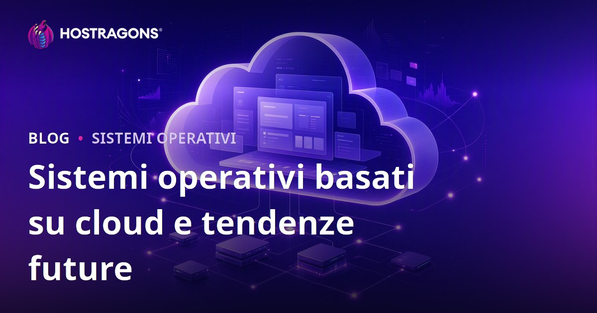 Sistemi operativi basati su cloud e tendenze future