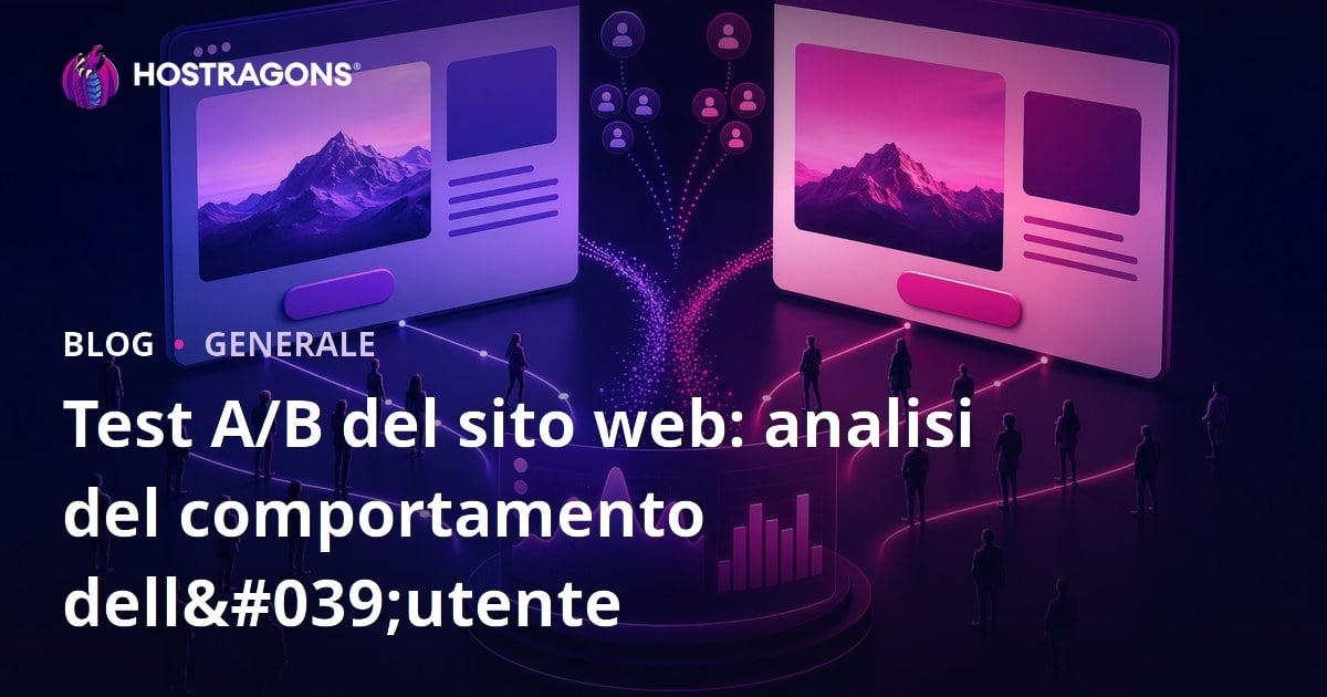 Test A/B del sito web: analisi del comportamento dell'utente