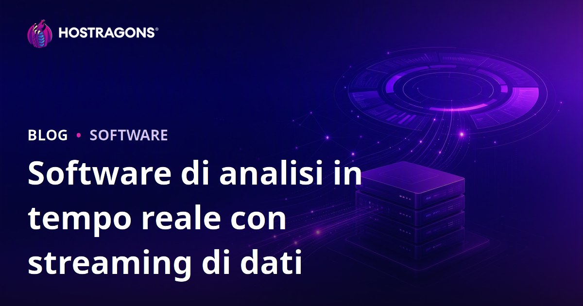 Software di analisi in tempo reale con streaming di dati