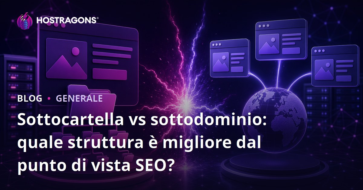Sottocartella vs sottodominio: quale struttura è migliore dal punto di vista SEO?