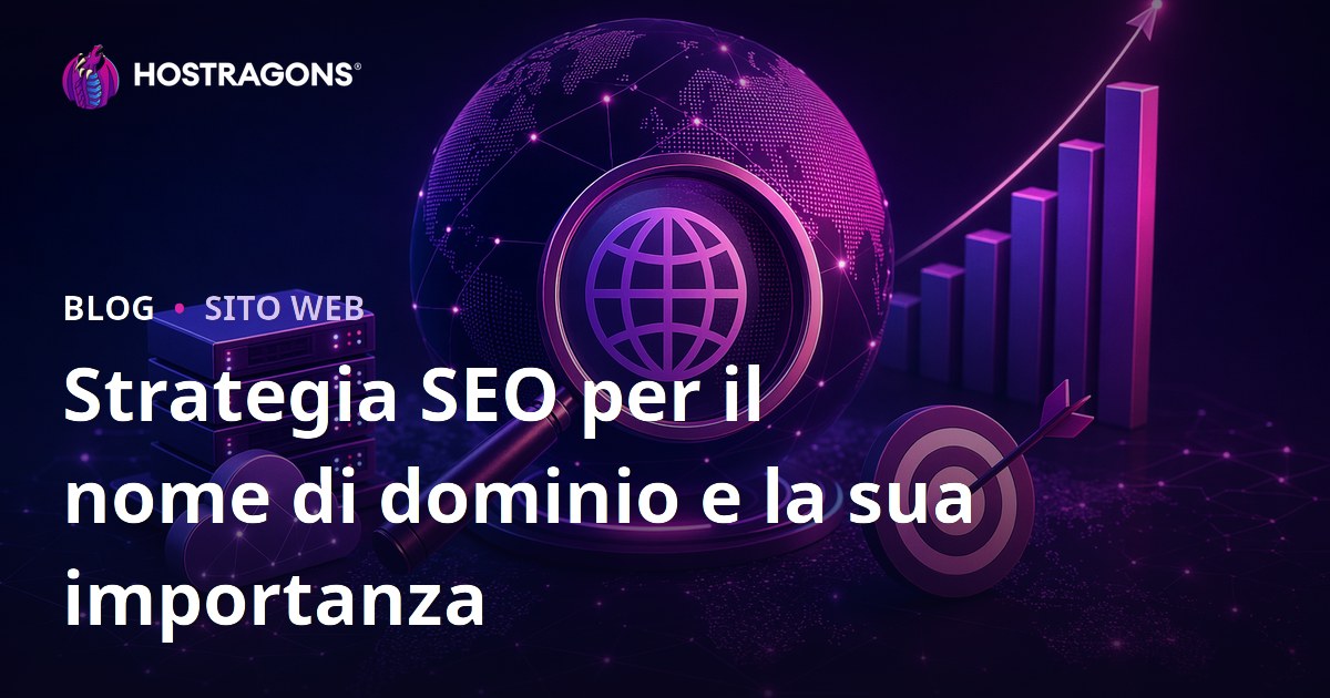 Strategia SEO per il nome di dominio e la sua importanza