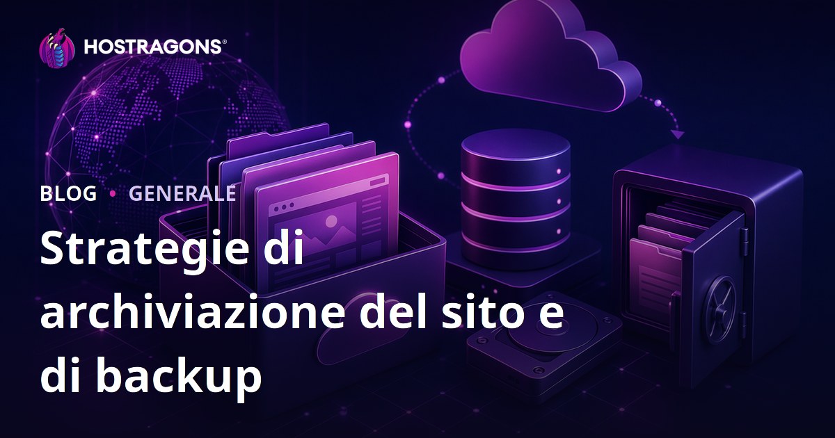 Strategie di archiviazione del sito e di backup