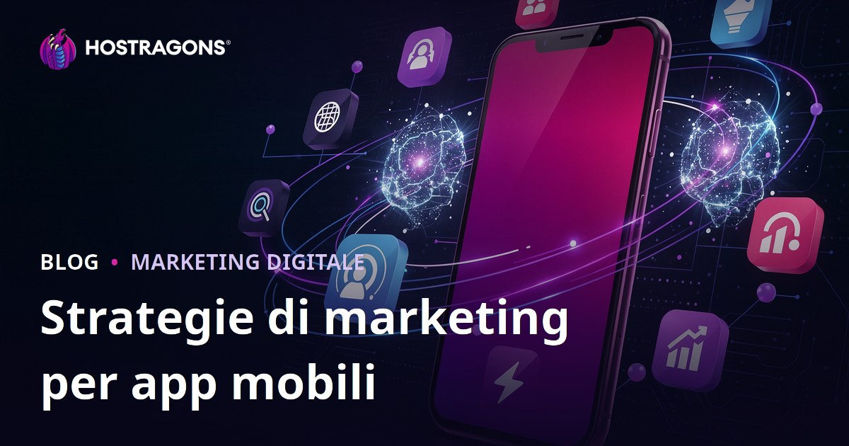 Strategie di marketing per app mobili