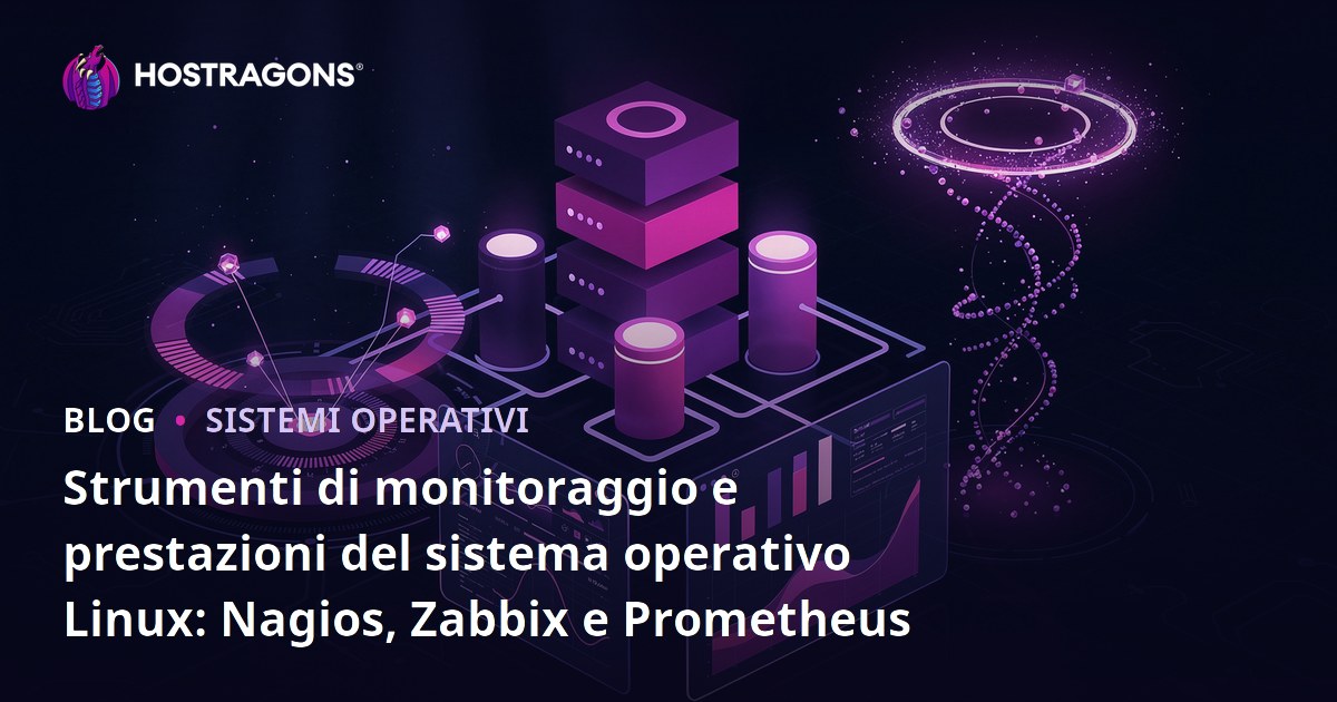Strumenti di monitoraggio e prestazioni del sistema operativo Linux: Nagios, Zabbix e Prometheus