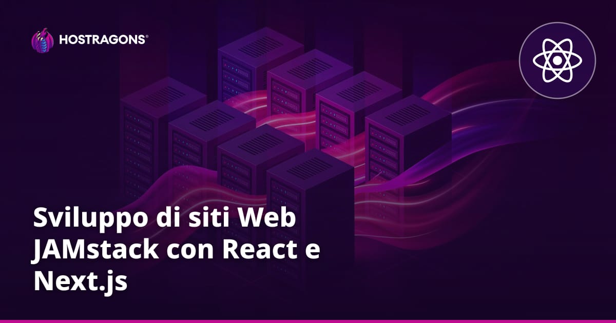 Sviluppo di siti Web JAMstack con React e Next.js