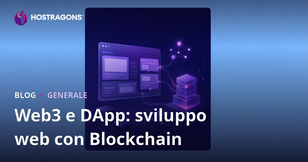 Web3 e DApp: sviluppo web con Blockchain