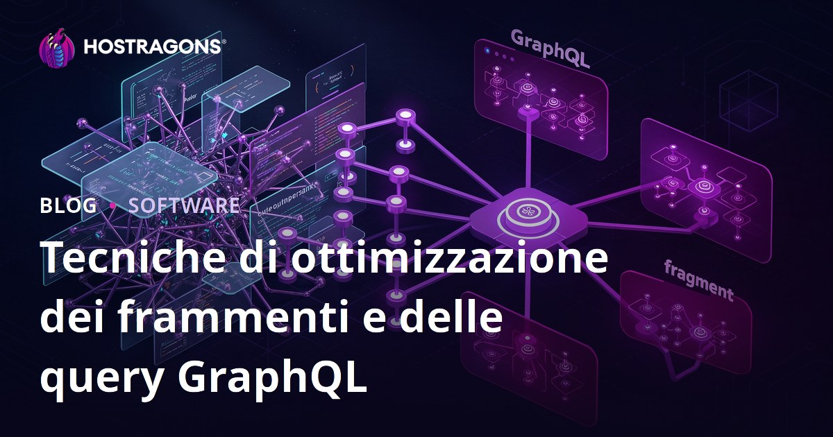 Tecniche di ottimizzazione dei frammenti e delle query GraphQL