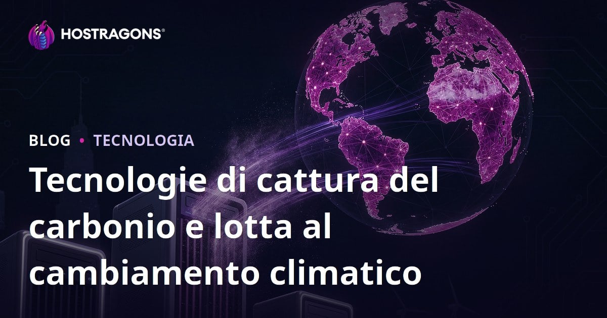 Tecnologie di cattura del carbonio e lotta al cambiamento climatico