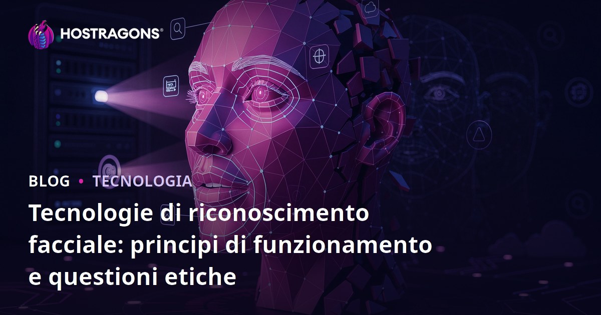 Tecnologie di riconoscimento facciale: principi di funzionamento e questioni etiche