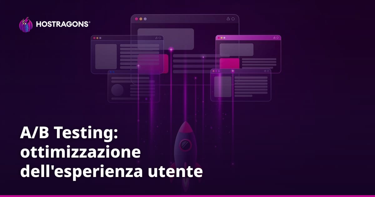 A/B Testing: ottimizzazione dell'esperienza utente