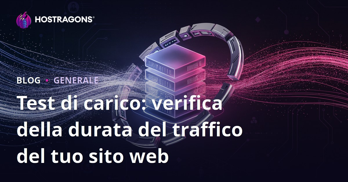 Test di carico: verifica della durata del traffico del tuo sito web