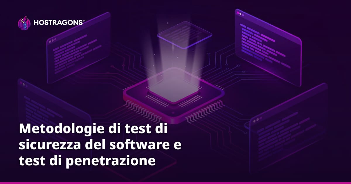 Metodologie di test di sicurezza del software e test di penetrazione