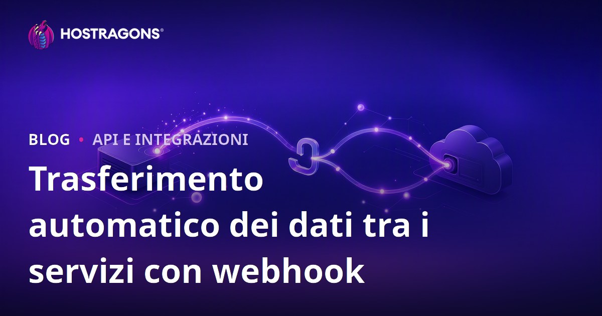 Trasferimento automatico dei dati tra i servizi con webhook