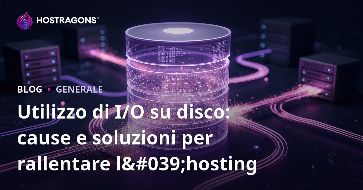 Utilizzo di I/O su disco: cause e soluzioni per rallentare l'hosting
