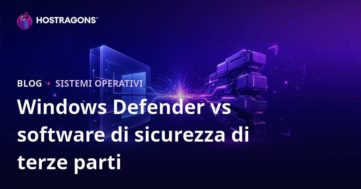 Windows Defender vs software di sicurezza di terze parti