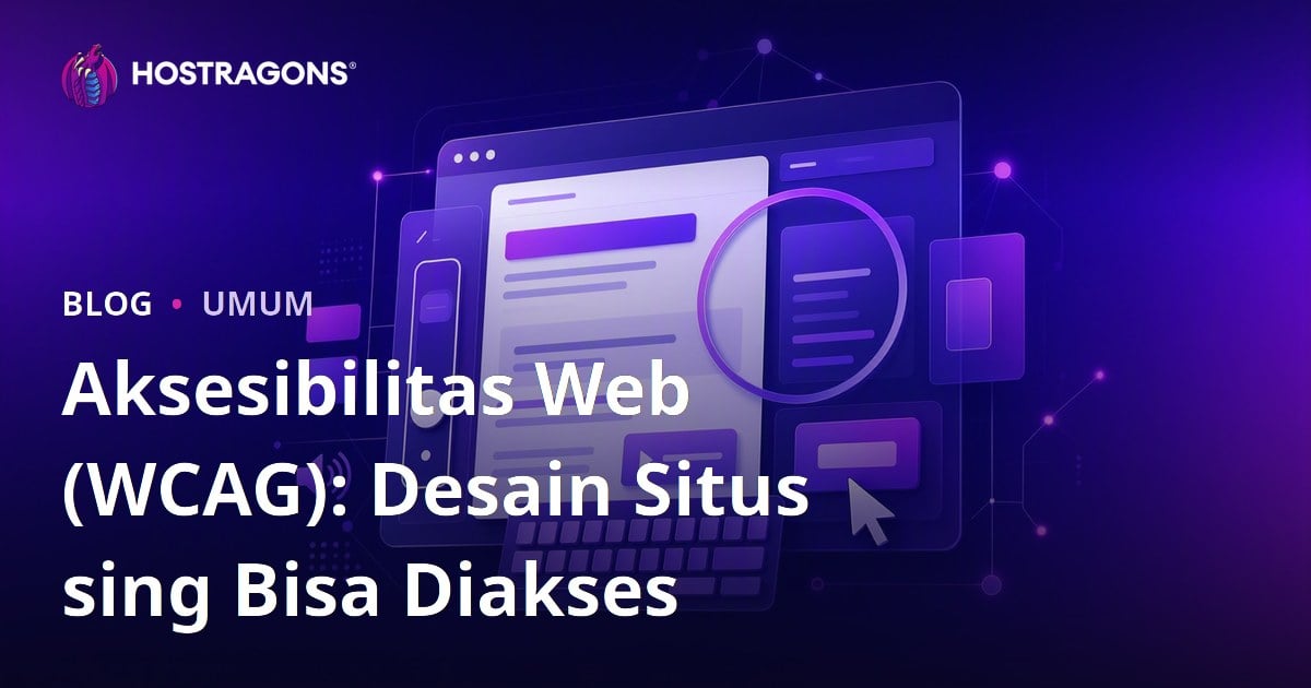 Aksesibilitas Web (WCAG): Desain Situs sing Bisa Diakses