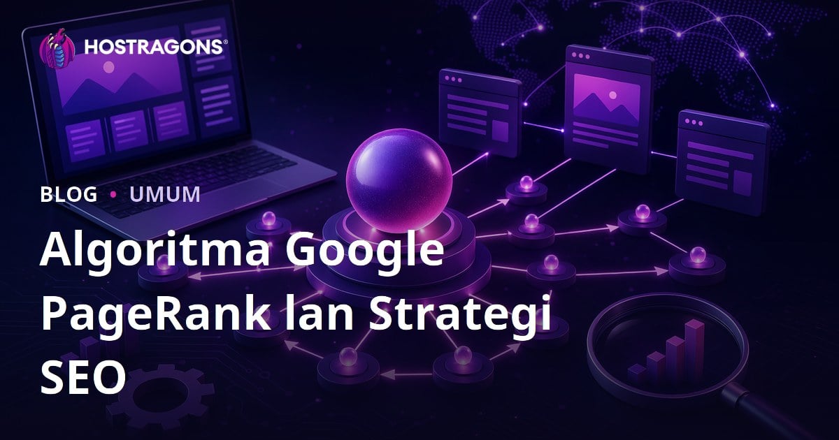 Algoritma Google PageRank lan Strategi SEO