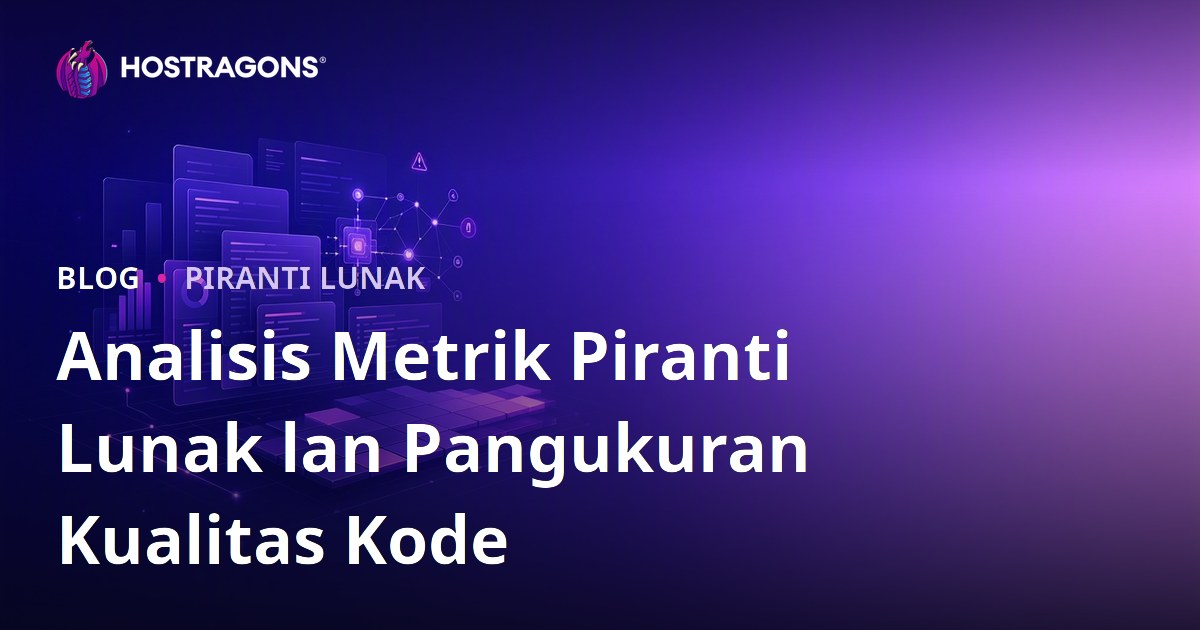 Analisis Metrik Piranti Lunak lan Pangukuran Kualitas Kode