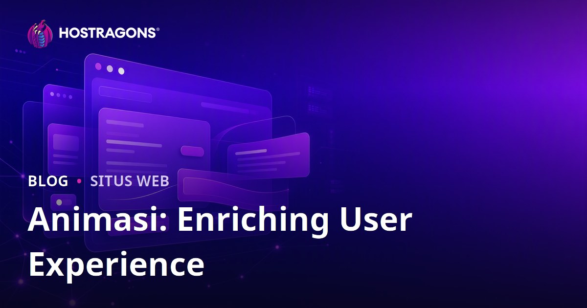 Animasi: Enriching User Experience
