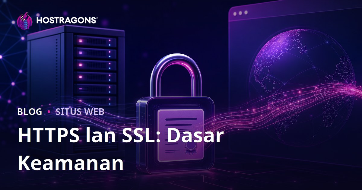 HTTPS lan SSL: Dasar Keamanan