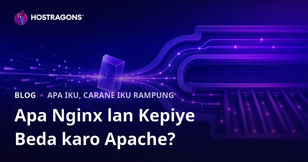 Apa Nginx lan Kepiye Beda karo Apache?