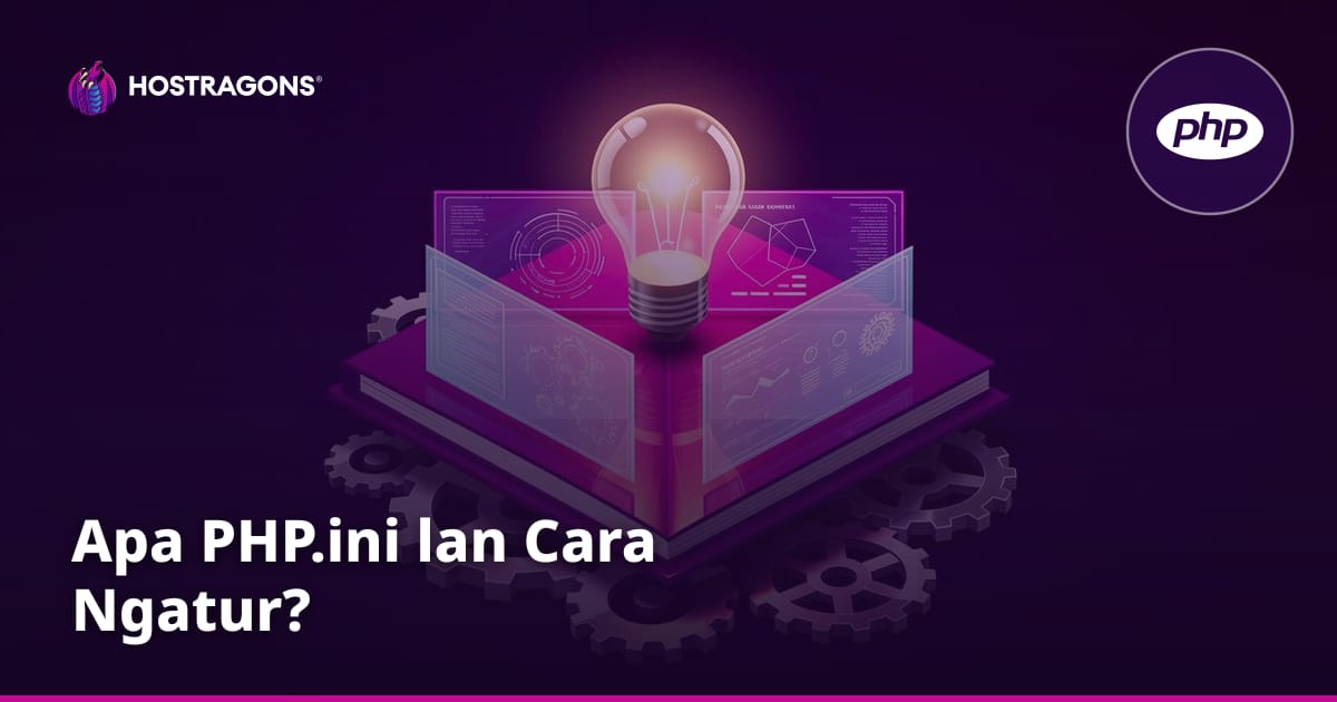 Apa PHP.ini lan Cara Ngatur?