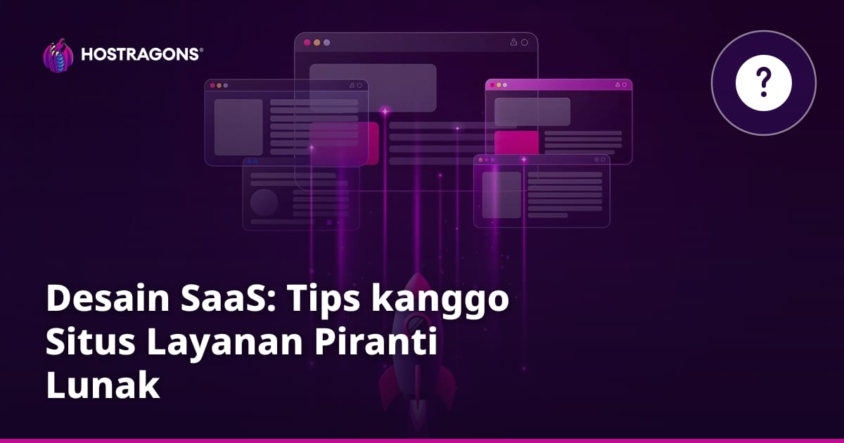 Desain SaaS: Tips kanggo Situs Layanan Piranti Lunak