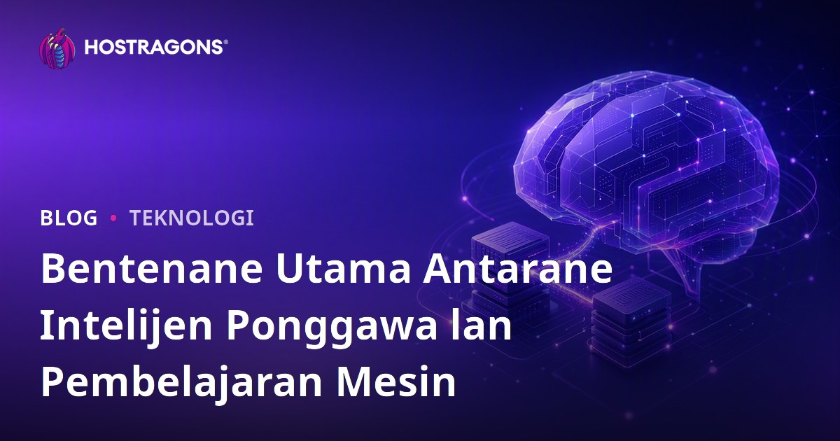 Bentenane Utama Antarane Intelijen Ponggawa lan Pembelajaran Mesin